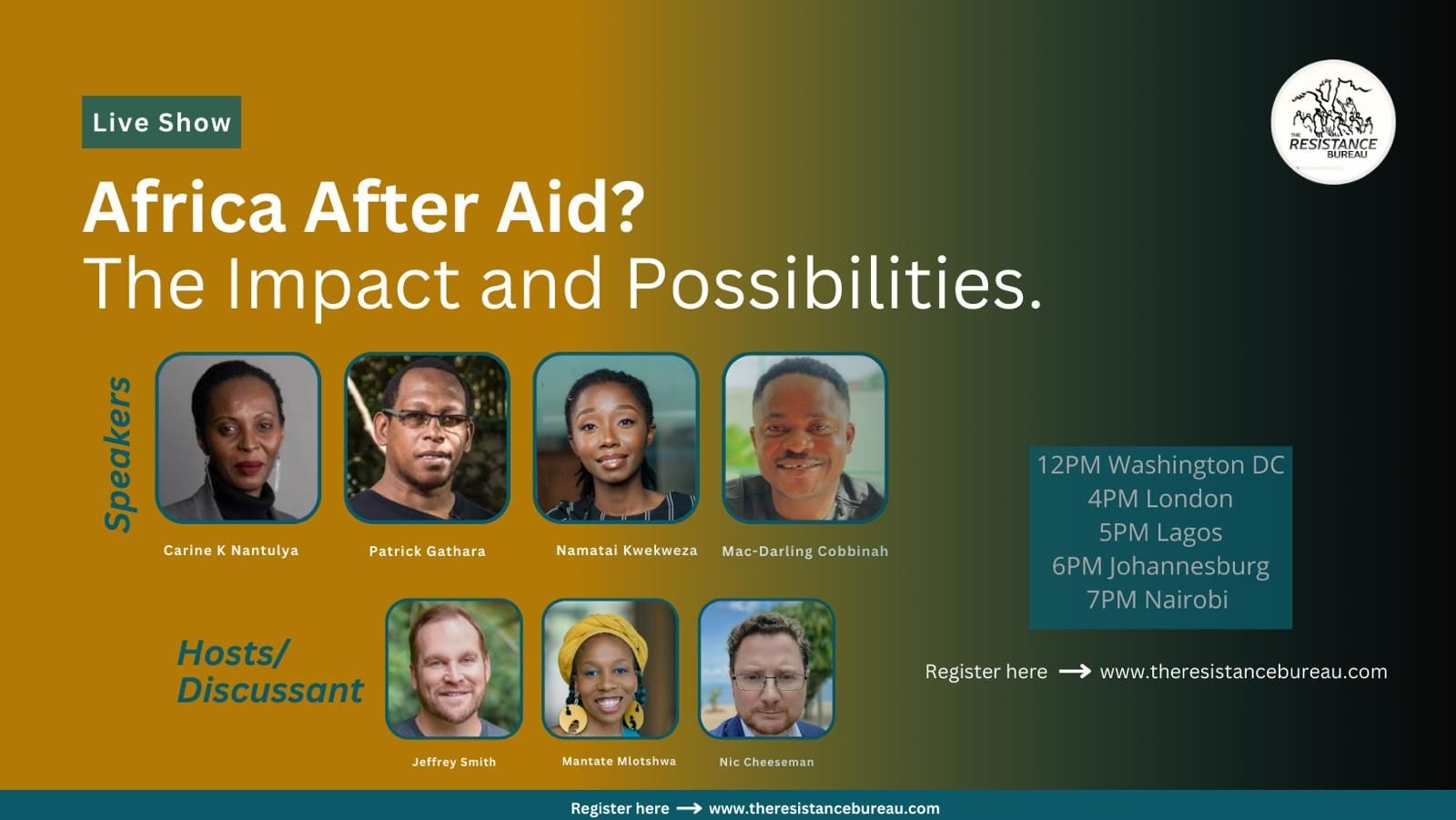 The Resistance Bureau live show poster: Africa After Aid? The Impact and Possibilities, with Mantate among the hosts